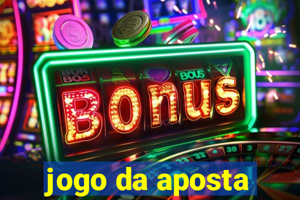 jogo da aposta