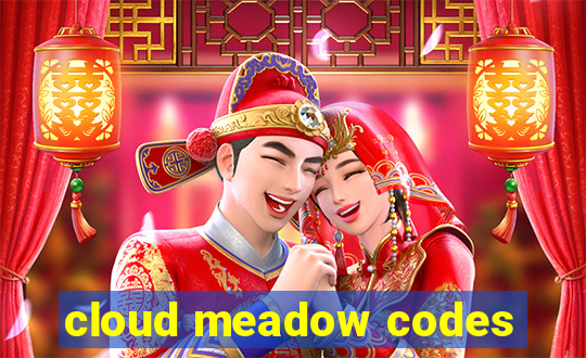 cloud meadow codes