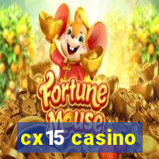 cx15 casino