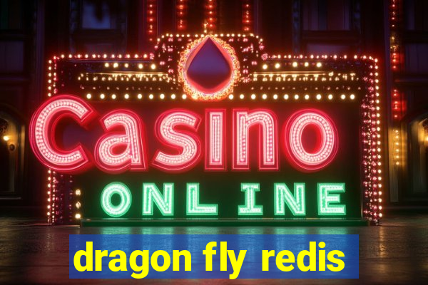 dragon fly redis