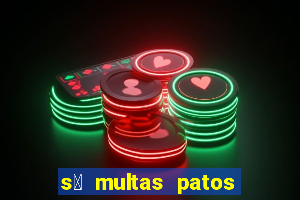 s贸 multas patos de minas