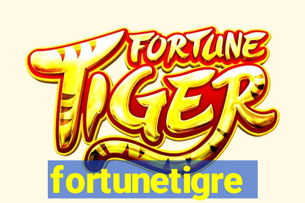 fortunetigre