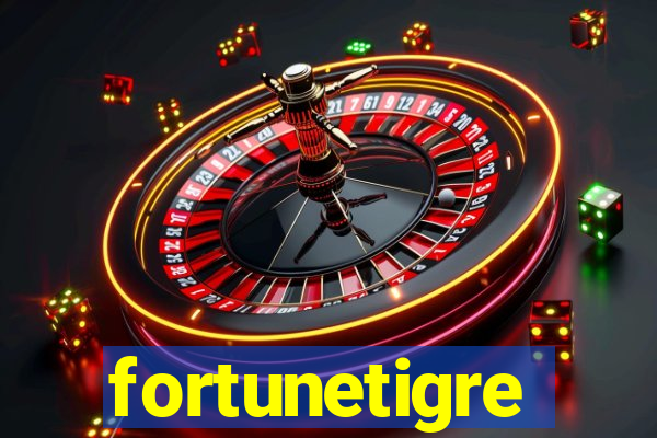 fortunetigre