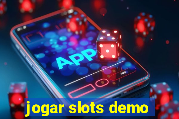 jogar slots demo