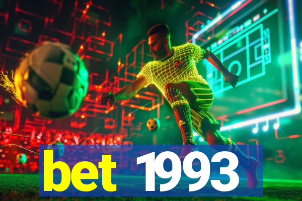 bet 1993