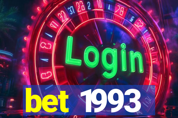 bet 1993