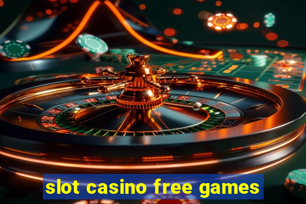 slot casino free games