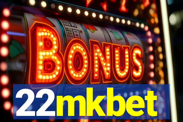 22mkbet