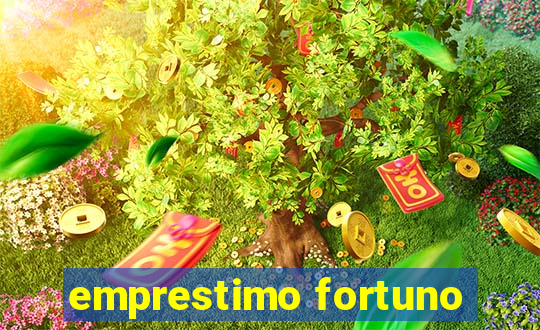 emprestimo fortuno