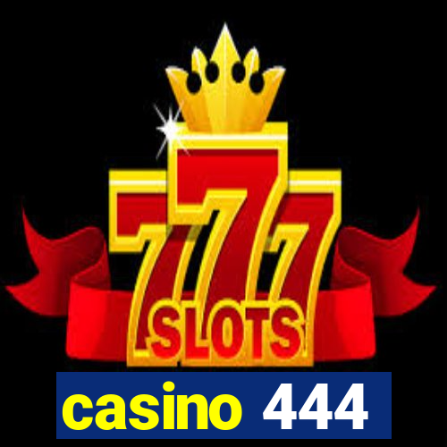 casino 444