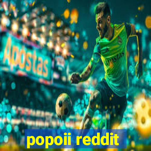 popoii reddit