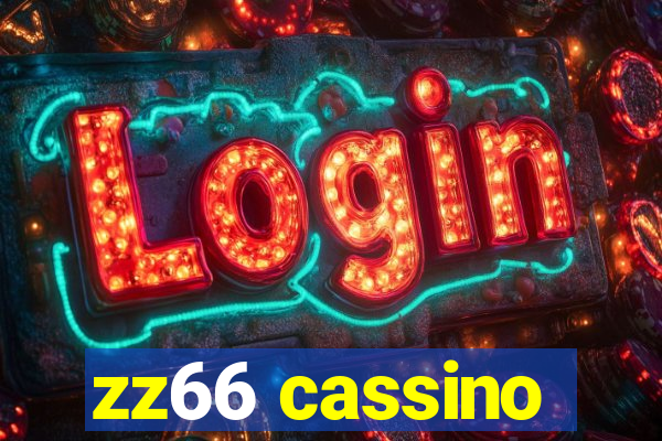 zz66 cassino