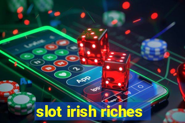 slot irish riches