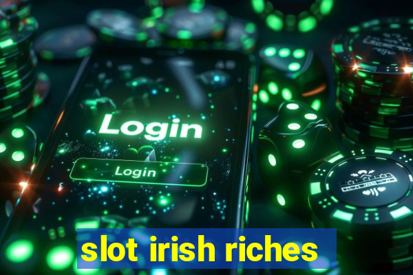 slot irish riches