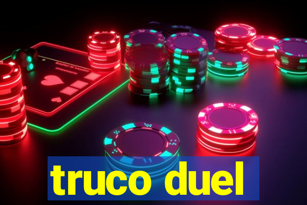 truco duel