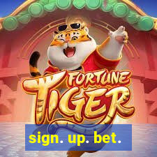 sign. up. bet.