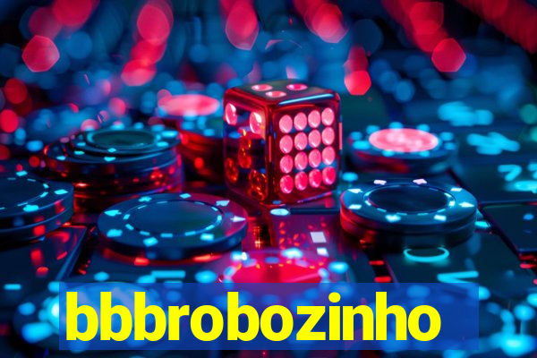 bbbrobozinho