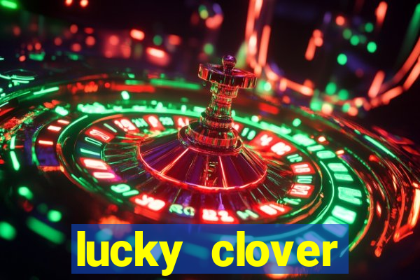 lucky clover bonanza slots