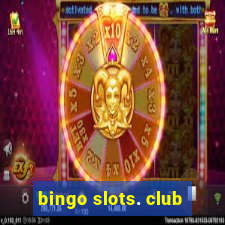 bingo slots. club