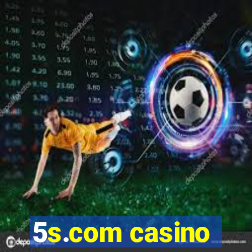 5s.com casino