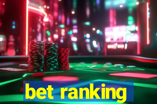 bet ranking