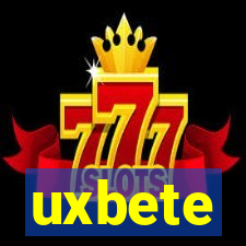 uxbete