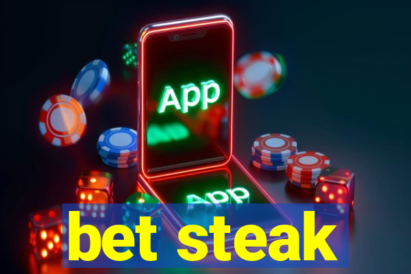 bet steak