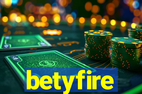 betyfire