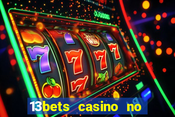 13bets casino no deposit bonus