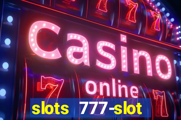 slots 777-slot machine games