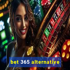 bet 365 alternative