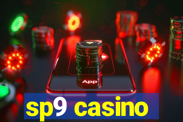 sp9 casino