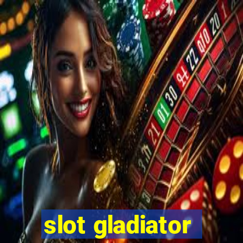 slot gladiator