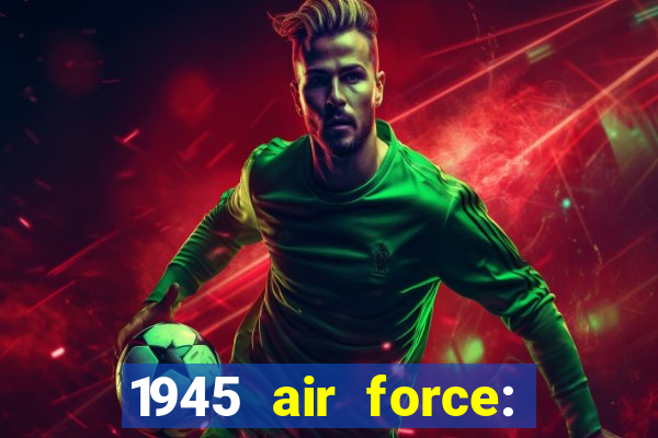 1945 air force: avião jogo