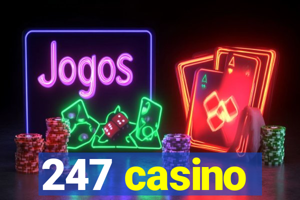 247 casino