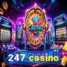 247 casino