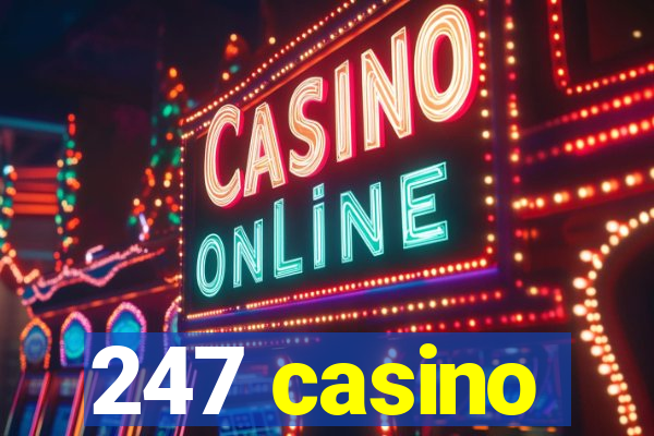 247 casino