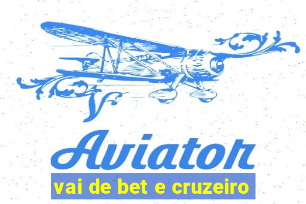 vai de bet e cruzeiro