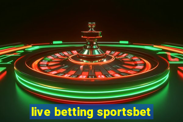 live betting sportsbet