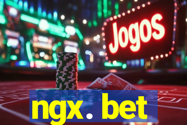 ngx. bet