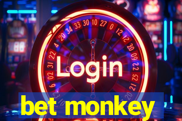 bet monkey