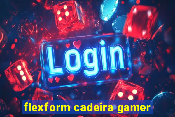 flexform cadeira gamer