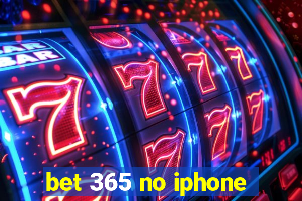 bet 365 no iphone