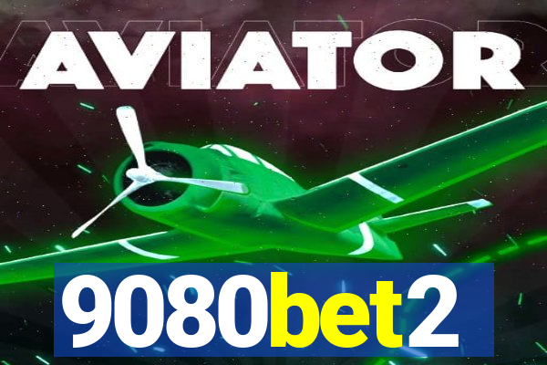 9080bet2