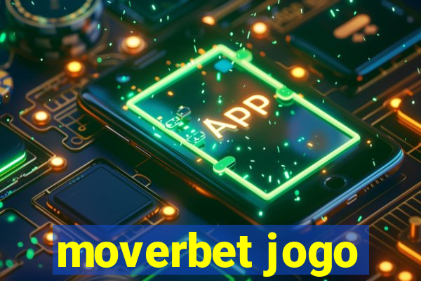 moverbet jogo