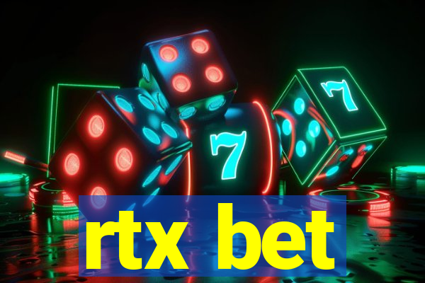 rtx bet