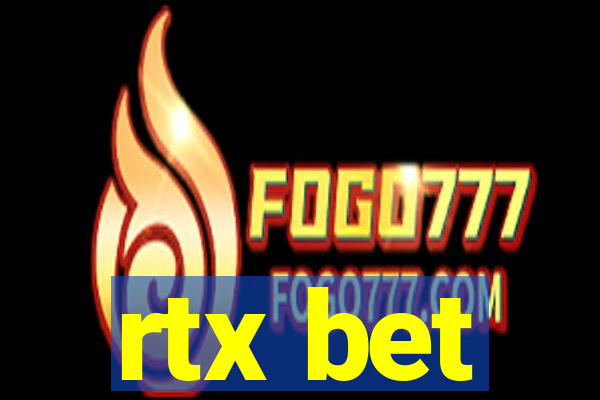 rtx bet