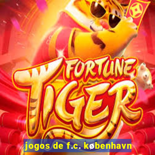 jogos de f.c. københavn