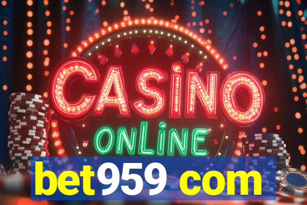 bet959 com