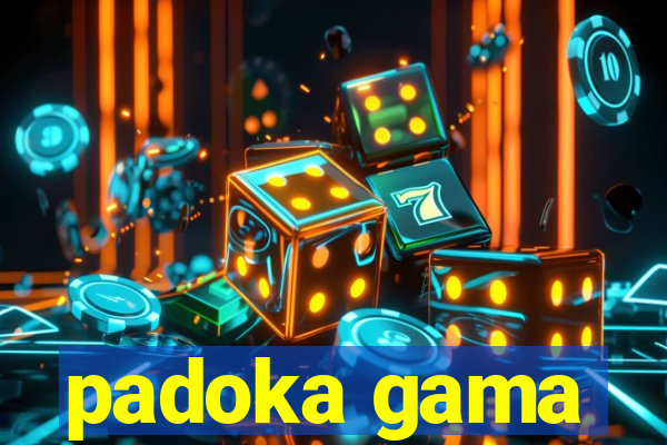 padoka gama